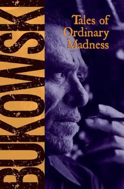 Tales of Ordinary Madness - Paperback