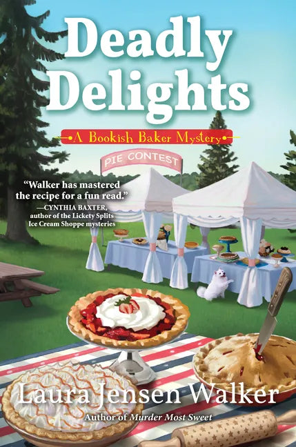 Deadly Delights: A Bookish Baker Mystery - Hardcover