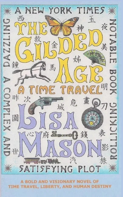 The Gilded Age: A Time Travel - Paperback