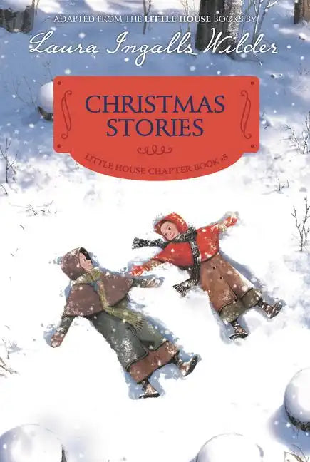 Christmas Stories: Reillustrated Edition: A Christmas Holiday Book for Kids - Paperback