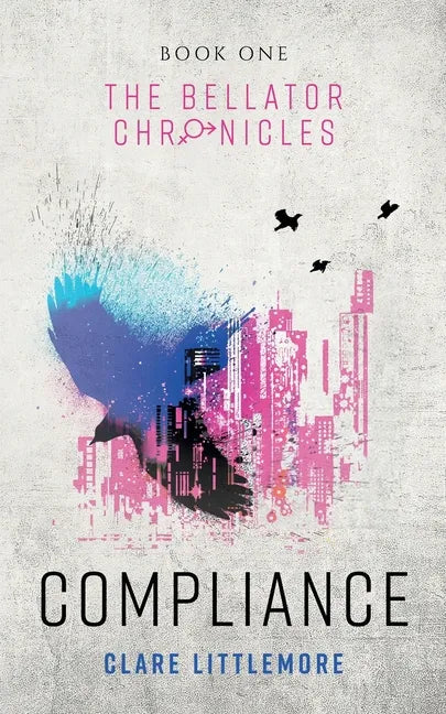 Compliance: A Young Adult Dystopian Romance - Paperback