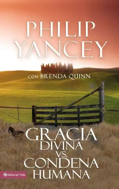 Gracia Divina vs. Condena Humana = What's So Amazing about Grace - Paperback