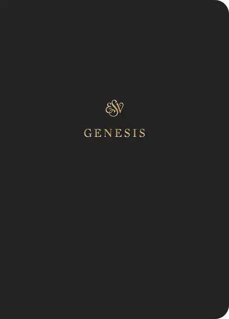 ESV Scripture Journal: Genesis (Paperback) - Paperback