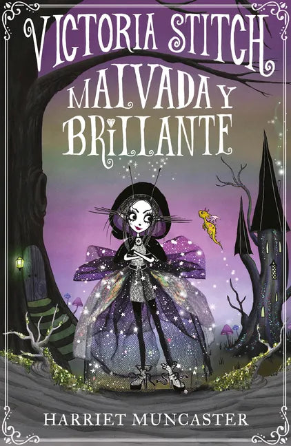 Victoria Stitch: Malvada Y Brillante / Victoria Stitch: Bad and Glittering - Hardcover