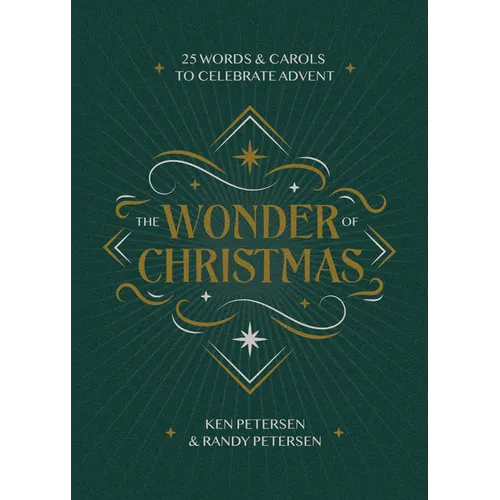 The Wonder of Christmas: 25 Words and Carols to Celebrate Advent - Paperback