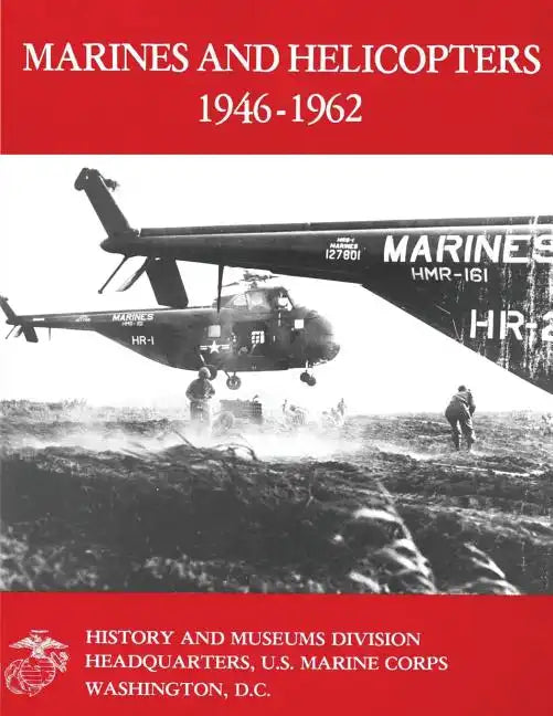 Marines and Helicopters, 1946-1962 - Paperback