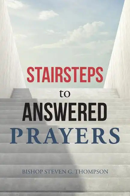 Stairsteps to Answered Prayers - Paperback