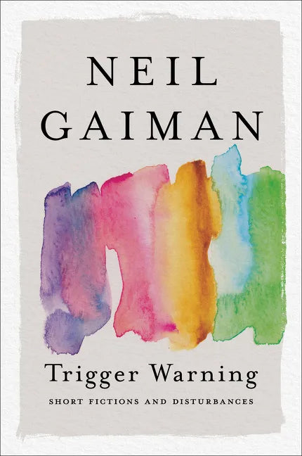 Trigger Warning: Short Fictions and Disturbances - Paperback