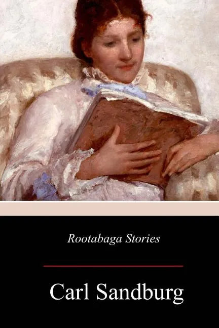 Rootabaga Stories - Paperback