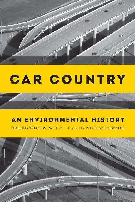 Car Country: An Environmental History - Paperback