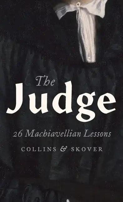 Judge: 26 Machiavellian Lessons - Hardcover
