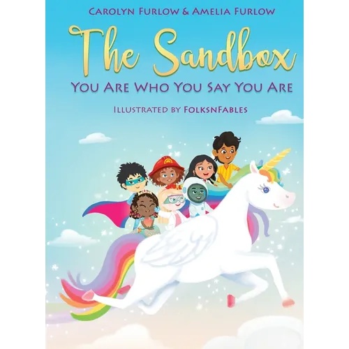 The Sandbox: You Are Who You Say You Are - Hardcover