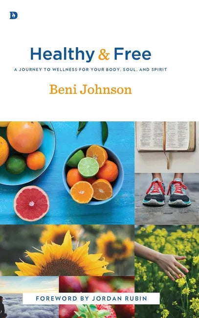 Healthy and Free - Hardcover