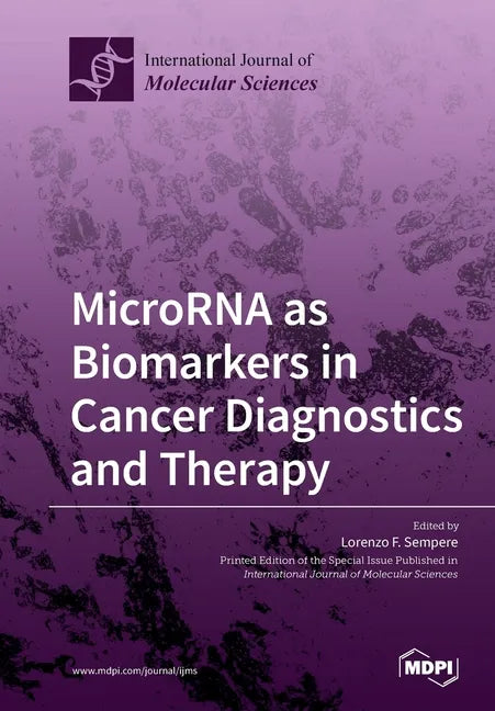 MicroRNA as Biomarkers in Cancer Diagnostics and Therapy - Paperback