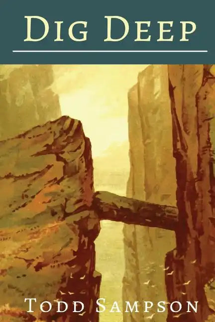 Dig Deep - Paperback