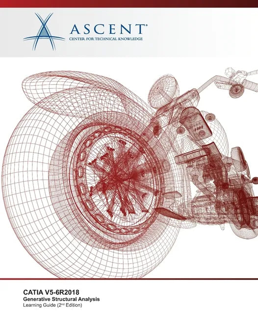 CATIA V5-6R2018 Generative Structural Analysis - Paperback