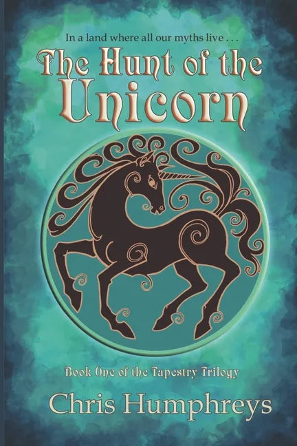 The Hunt of the Unicorn - Paperback