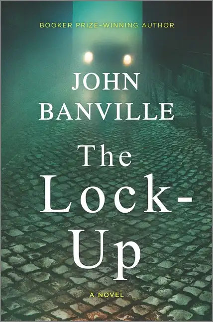 The Lock-Up: A Detective Mystery - Hardcover