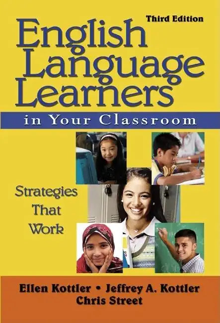 English Language Learners in Your Classroom: Strategies That Work - Paperback