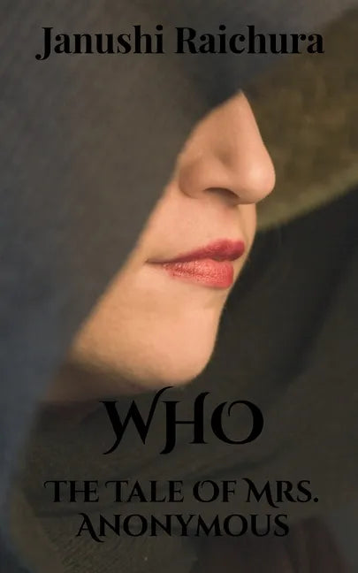 Who: The Tale of Mrs. Anonymous - Paperback