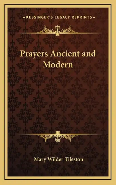 Prayers Ancient and Modern - Hardcover