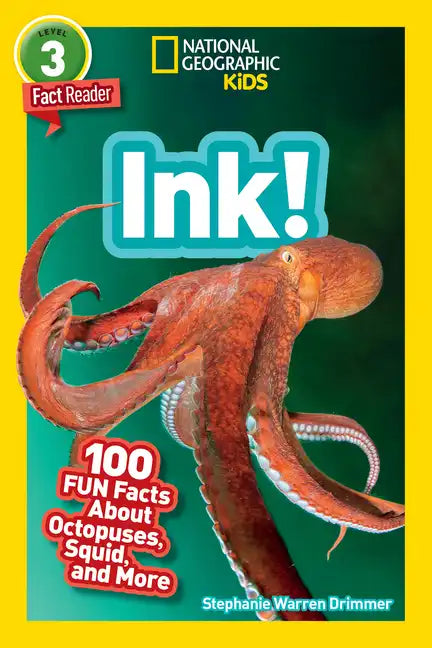 Ink! (National Geographic Geographic Kids Readers, Level 3): 100 Fun Facts about Octopuses, Squid, and More - Paperback