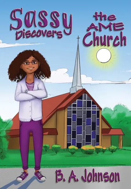 Sassy Discovers the AME Church - Hardcover