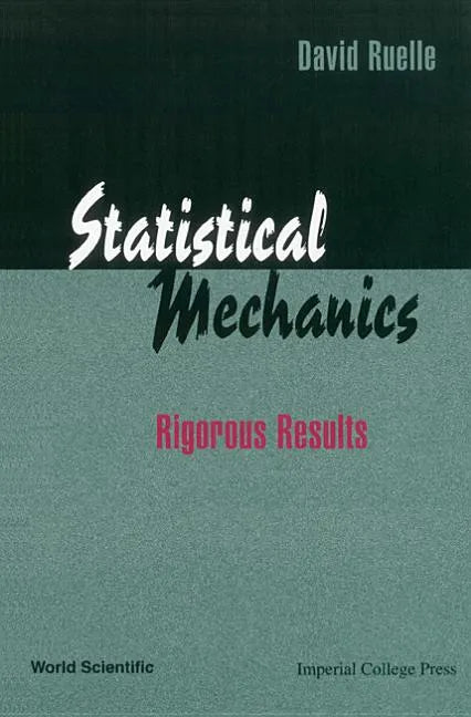 Statistical Mechanics: Rigorous Results - Hardcover