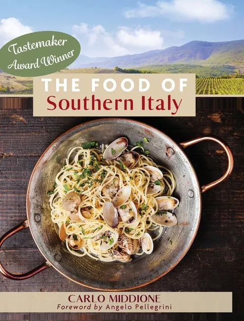 The Food of Southern Italy: (New Edition) - Hardcover