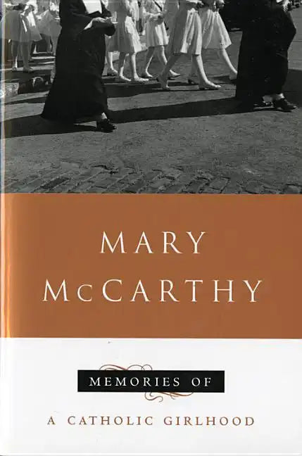 Memories of a Catholic Girlhood - Paperback