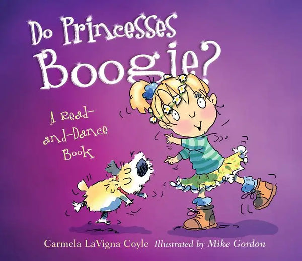 Do Princesses Boogie? - Hardcover