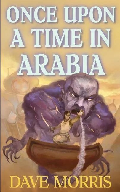 Once Upon A Time In Arabia - Paperback