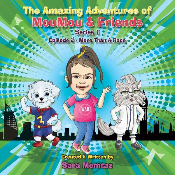 The Amazing Adventures of MouMou & Friends: Episode 2 - Paperback