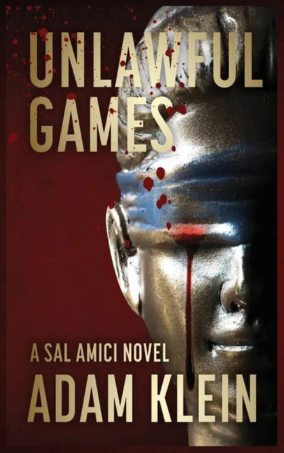 Unlawful Games - Hardcover