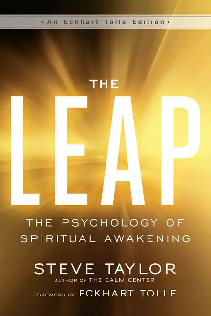 The Leap: The Psychology of Spiritual Awakening - Paperback