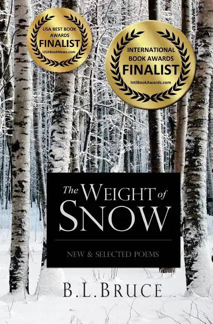 The Weight of Snow: New & Selected Poems - Paperback