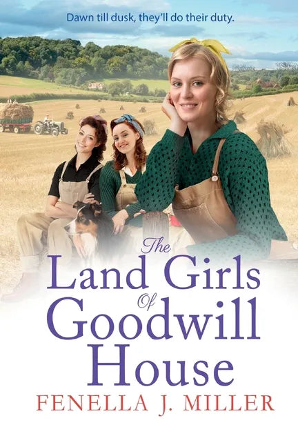 The Land Girls of Goodwill House - Paperback