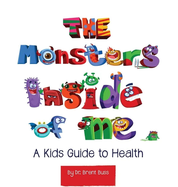 The Monsters Inside of Me - Hardcover