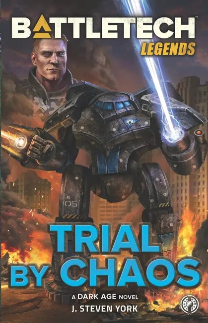 BattleTech Legends: Trial by Chaos - Paperback
