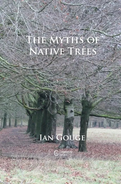 The Myths of Native Trees - Paperback
