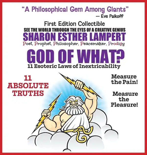 God of What? 11 Esoteric Laws of Inextricability - Q: Life: Gift or Punishment?: A Gift of Genius: Universe Is Organized by "Laws of Inextricability" - Hardcover