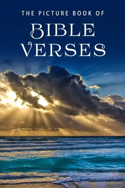 The Picture Book of Bible Verses: A Gift Book for Alzheimer's Patients and Seniors with Dementia - Paperback