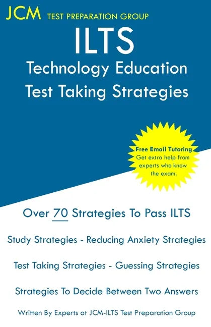 ILTS Technology Education - Test Taking Strategies - Paperback