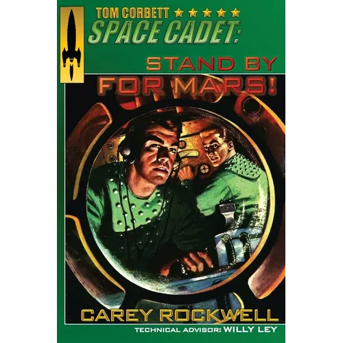 Tom Corbett, Space Cadet: Stand By For Mars! - Paperback