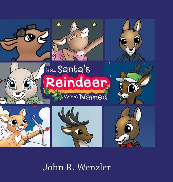 How Santa's Reindeer Were Named - Hardcover