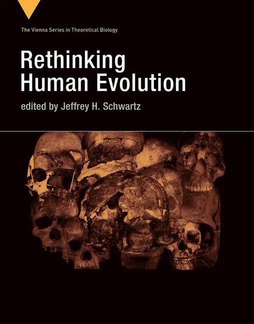 Rethinking Human Evolution - Paperback