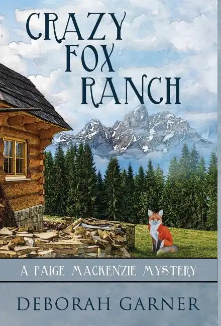 Crazy Fox Ranch - Hardcover