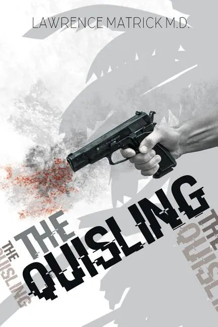 The Quisling - Paperback