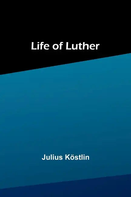 Life of Luther - Paperback