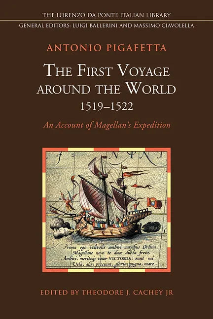 The First Voyage around the World, 1519-1522: An Account of Magellan's Expedition - Paperback